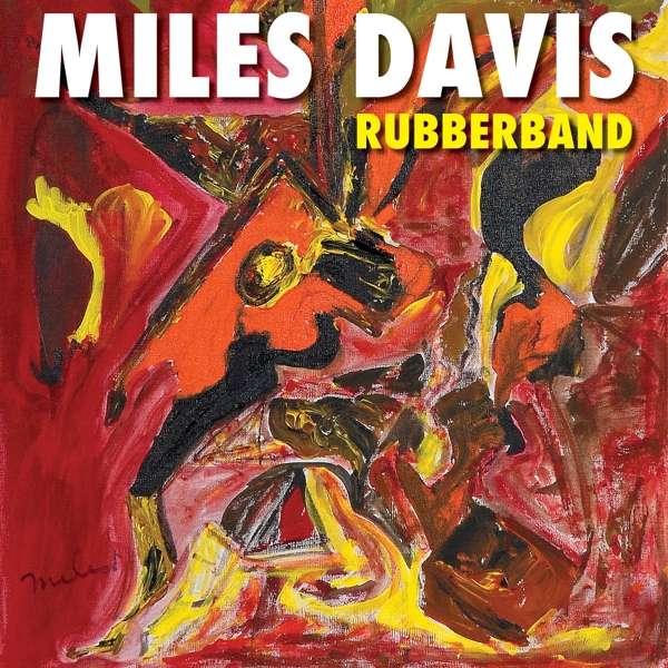 Miles Davis: Rubberband (Dbl LP)