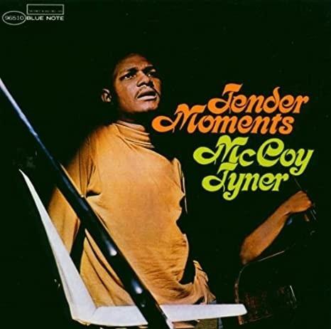 McCoy Tyner: Tender Moments  (LP)
