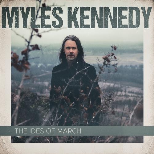 Myles Kennedy: The Ides Of March (Ltd. LP)