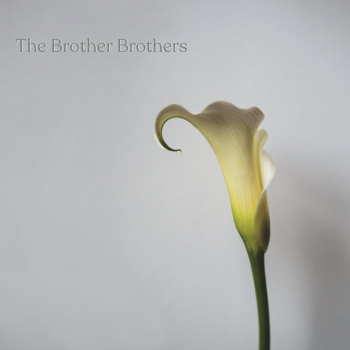 The Brother Brothers: Calla Lilly (Ltd. Green Vinyl)