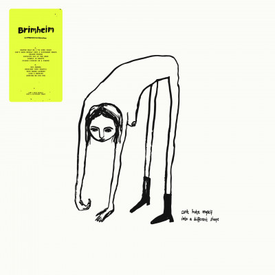 Brimheim: Can't Hate Myself Into A Different Shape. (LP).