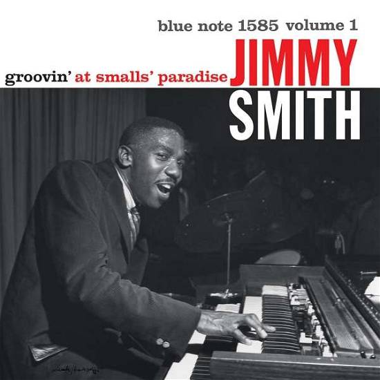 Jimmy Smith: Groovin' At Smalls' Paradise, Blue Note 1585 Volume 1. ( LP).