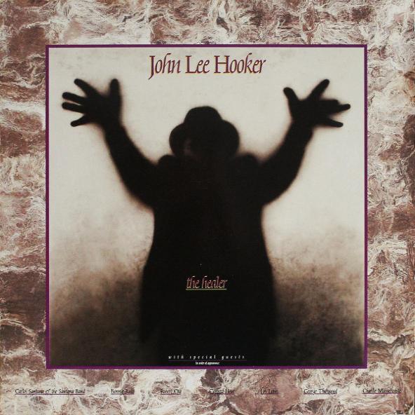 John Lee Hooker: The Healer. (Vinyl LP).
